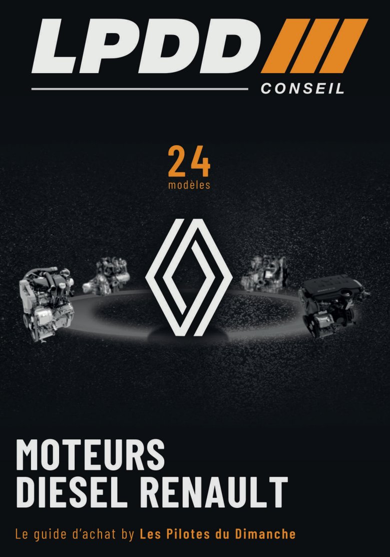 Guide d'achat Moteurs DIESEL Renault - LPDD Conseil | Fiche fiabilité - Fiche fiabilité | Voiture fiable